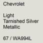 Preview: Chevrolet, Light Tarnished Silver Metallic, 67 / WA994L.